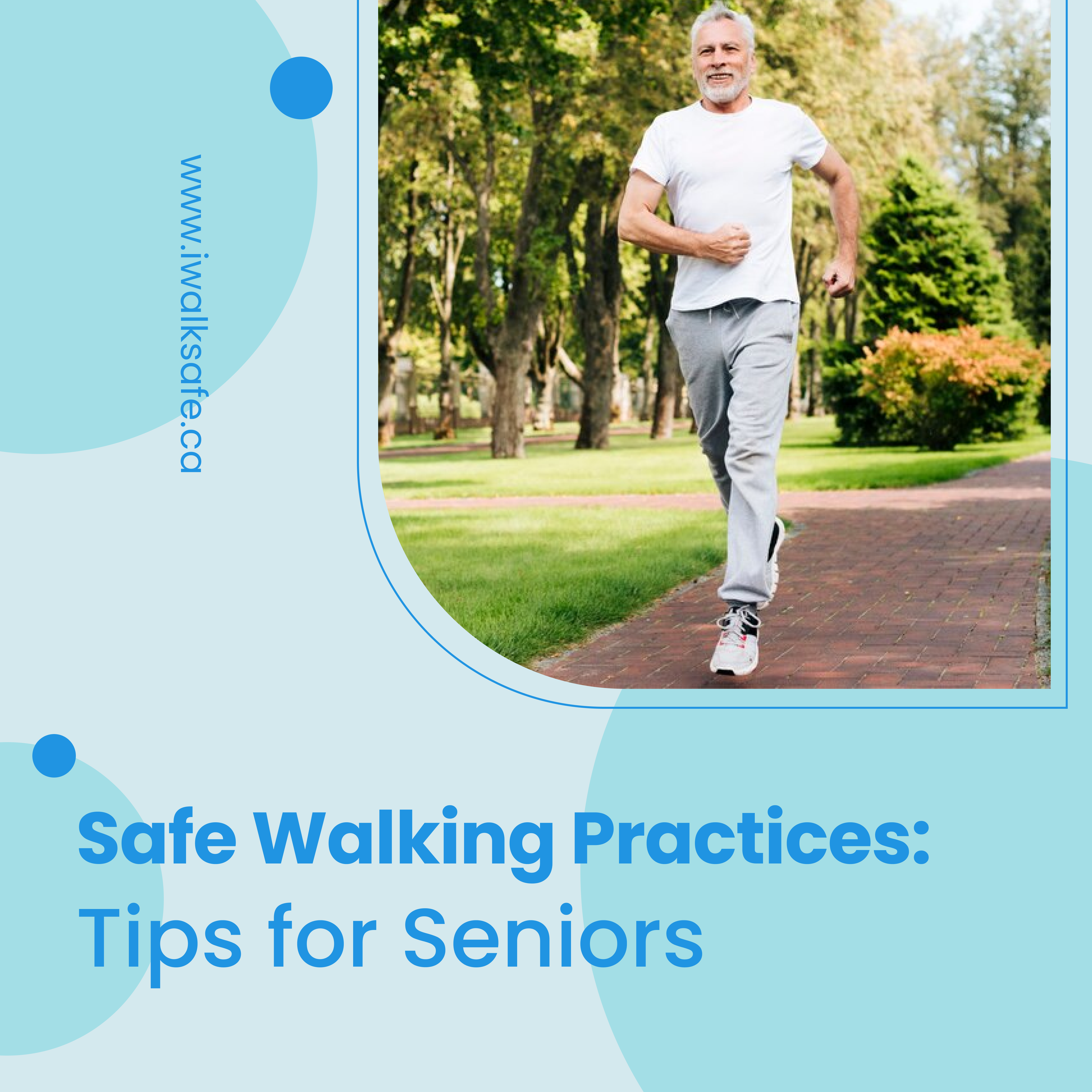 Safe Walking Practices: Tips for Seniors